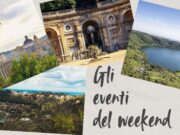 Castelli Romani, tutti gli eventi del fine settimana castelli romani eventi del weekend