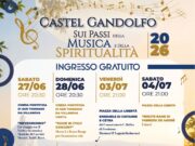 Al via “Sui passi della musica e della spiritualità” a Castel Gandolfo castel gandolfo musica
