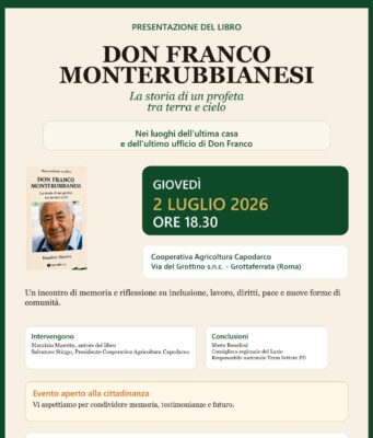 Grottaferrata, alla Cooperativa Agricoltura Capodarco la presentazione del libro su Don Franco Monterubbianesi grottaferrata ricordo don franco