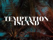 Ascolti tv, boom Temptation Island: record su Canale 5 con 32,3%