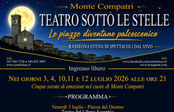 Monte Compatri, “Teatro sotto le stelle”: cinque serate di spettacoli gratuiti nelle piazze del borgo monte compatri teatro sotto le stelle